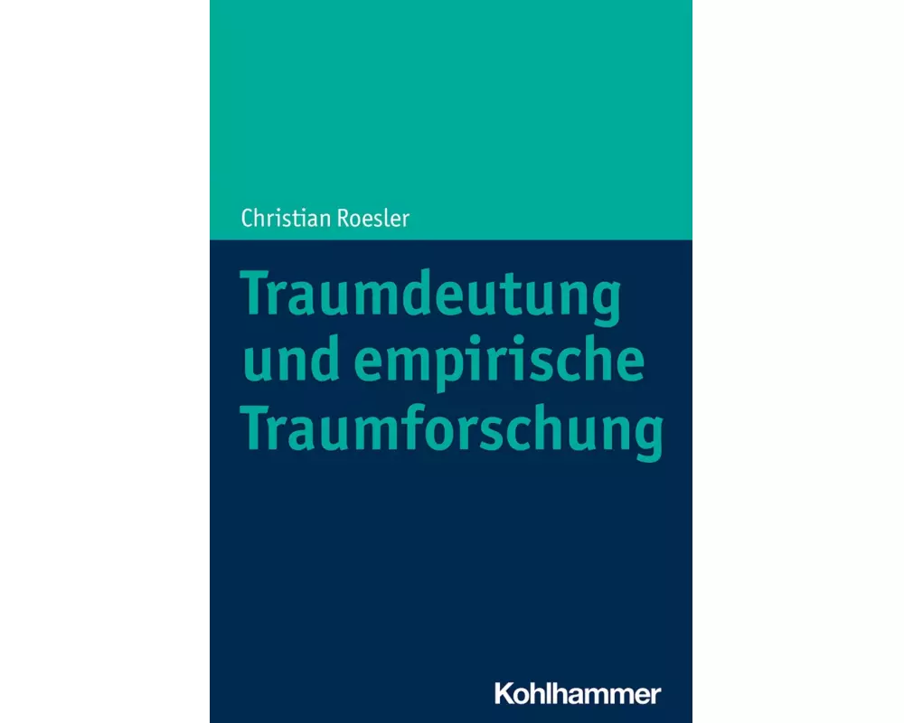 Traumdeutung und empirische Traumforschung