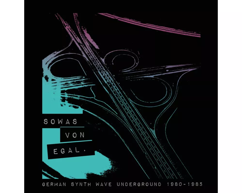 Sowas von egal (German Synth Wave Underground 1980