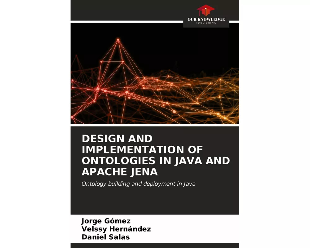 Design and Implementation of Ontologies in Java and Apache Jena