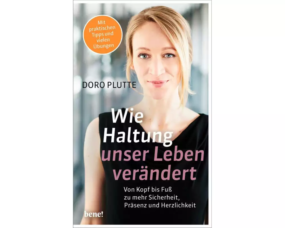 Wie Haltung unser Leben verändert