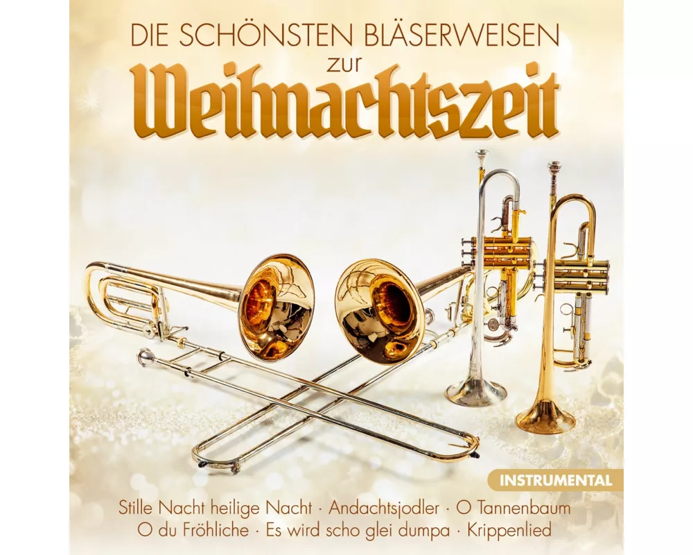 Die schönsten Bläserweisen zur Weihnachtszeit