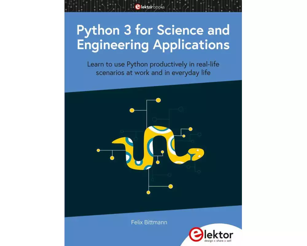 Python 3 for Science and Engineering Applications