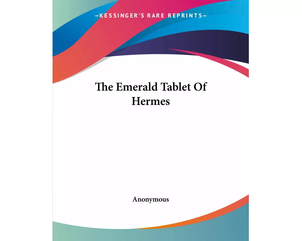 The Emerald Tablet Of Hermes