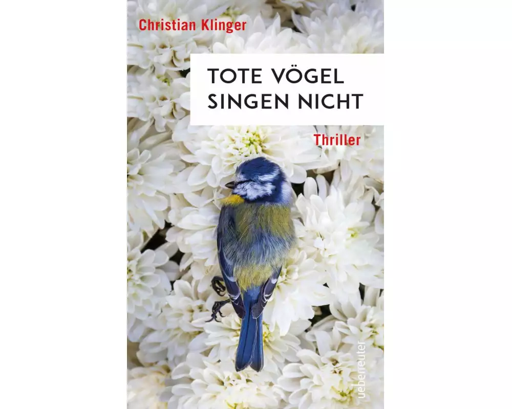 Tote Vögel singen nicht