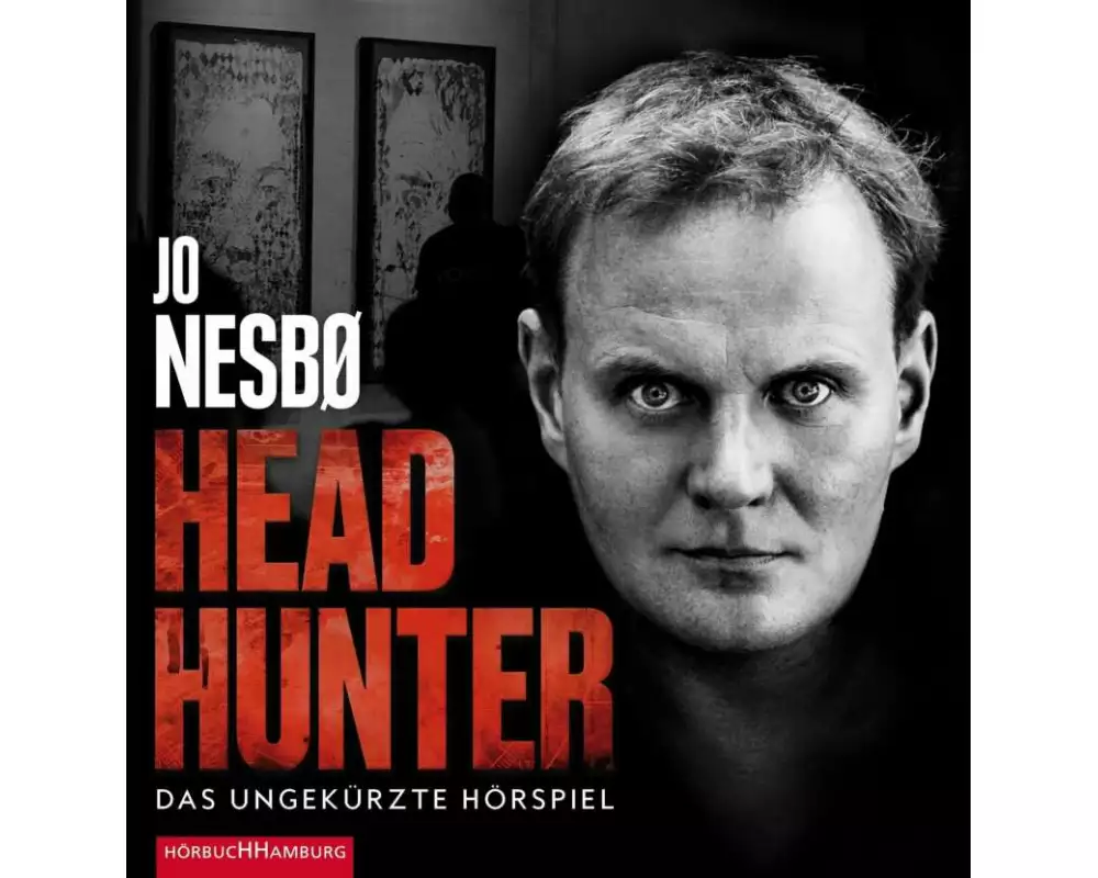 Headhunter. Das ungekürzte Hörspiel