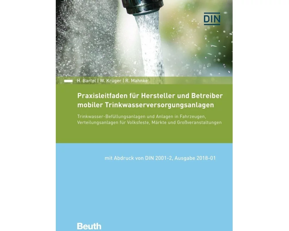Praxisleitfaden für Hersteller und Betreiber mobiler Trinkwasserversorgungsanlagen