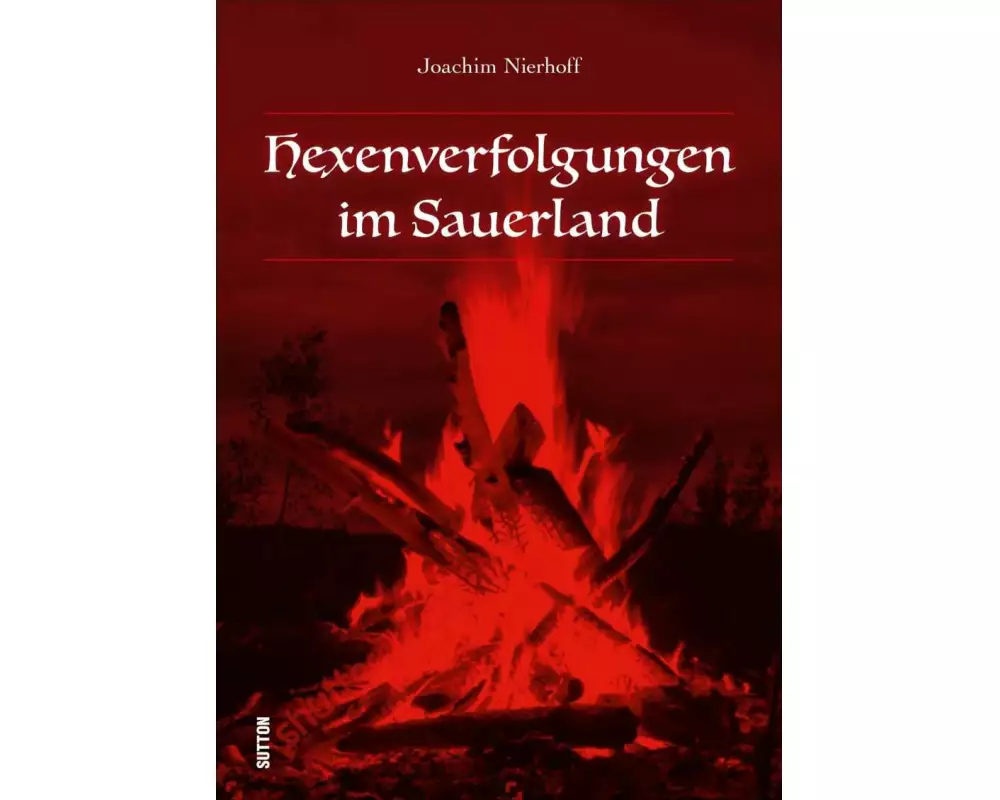 Hexenverfolgungen im Sauerland