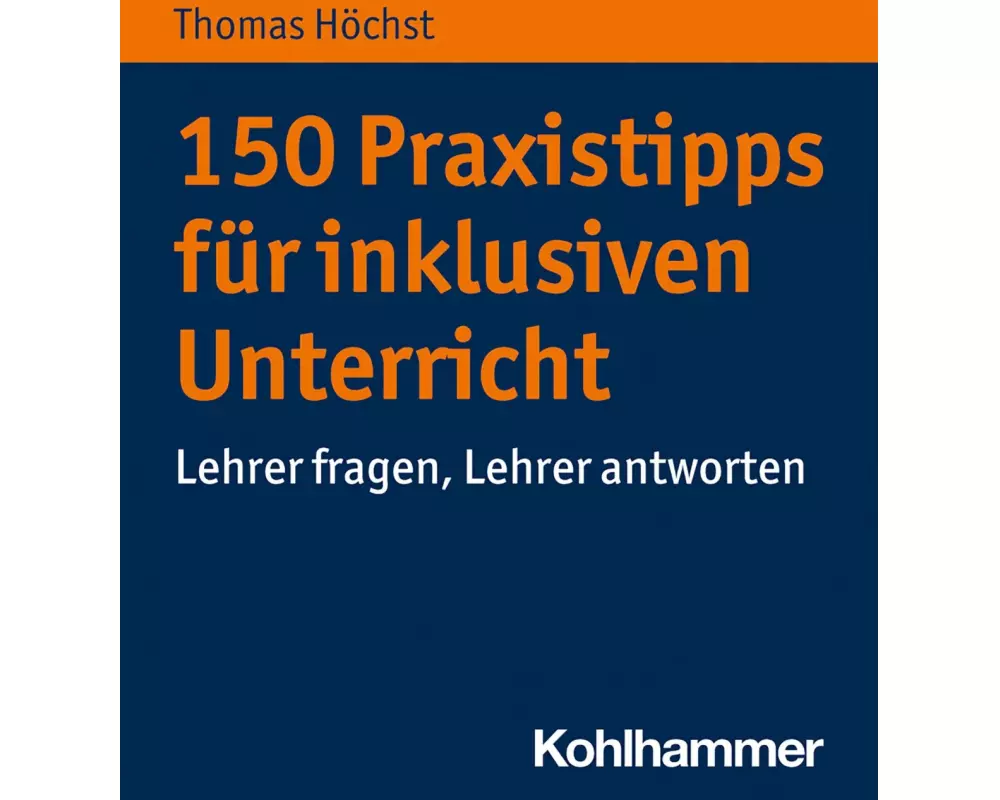 150 Praxistipps für inklusiven Unterricht
