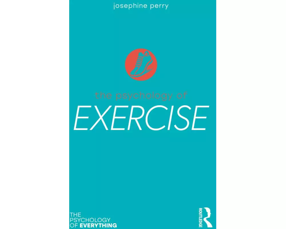 The Psychology of Exercise