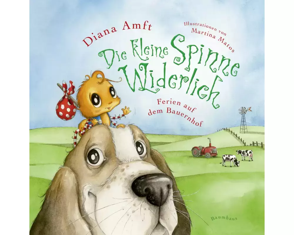 Die kleine Spinne Widerlich - Ferien auf dem Bauernhof Pappbilderbuch