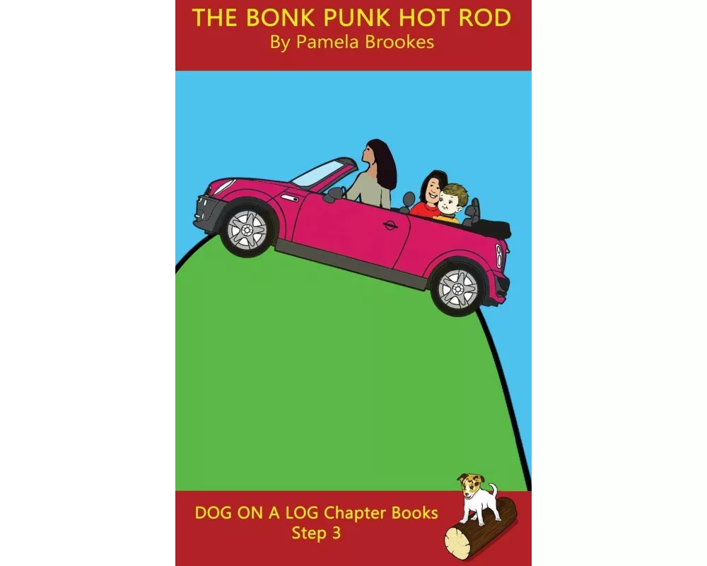 The Bonk Punk Hot Rod Chapter Book