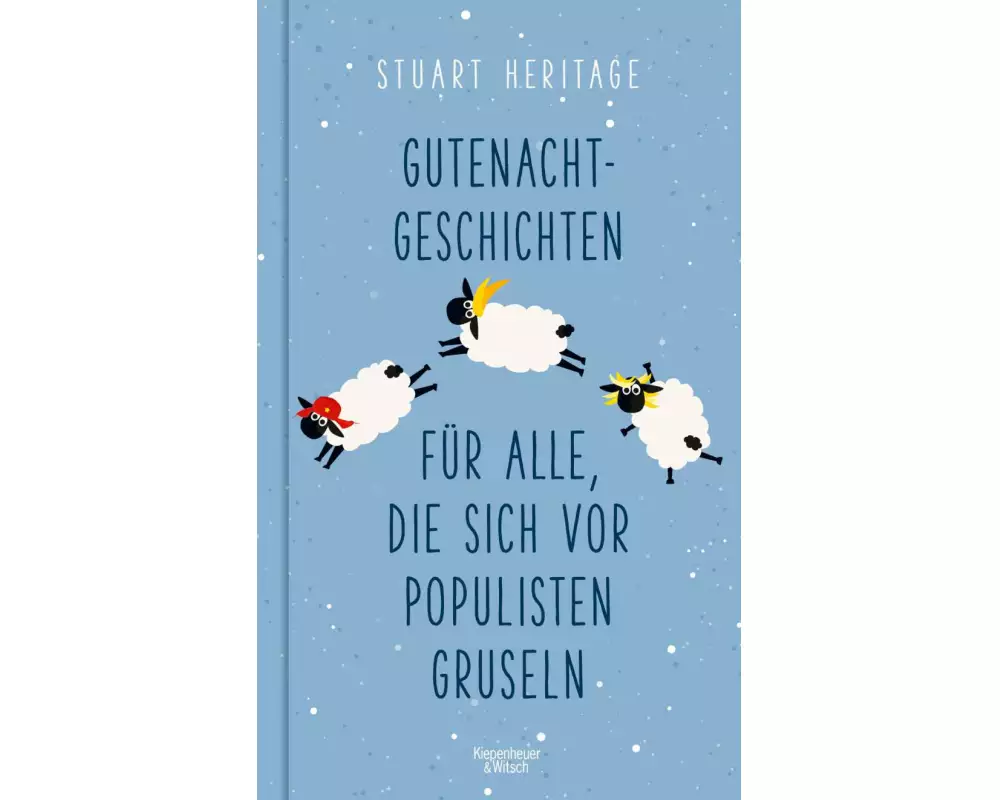 Gutenachtgeschichten für alle, die sich vor Populisten gruseln