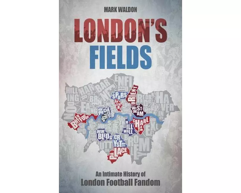 London'S Fields