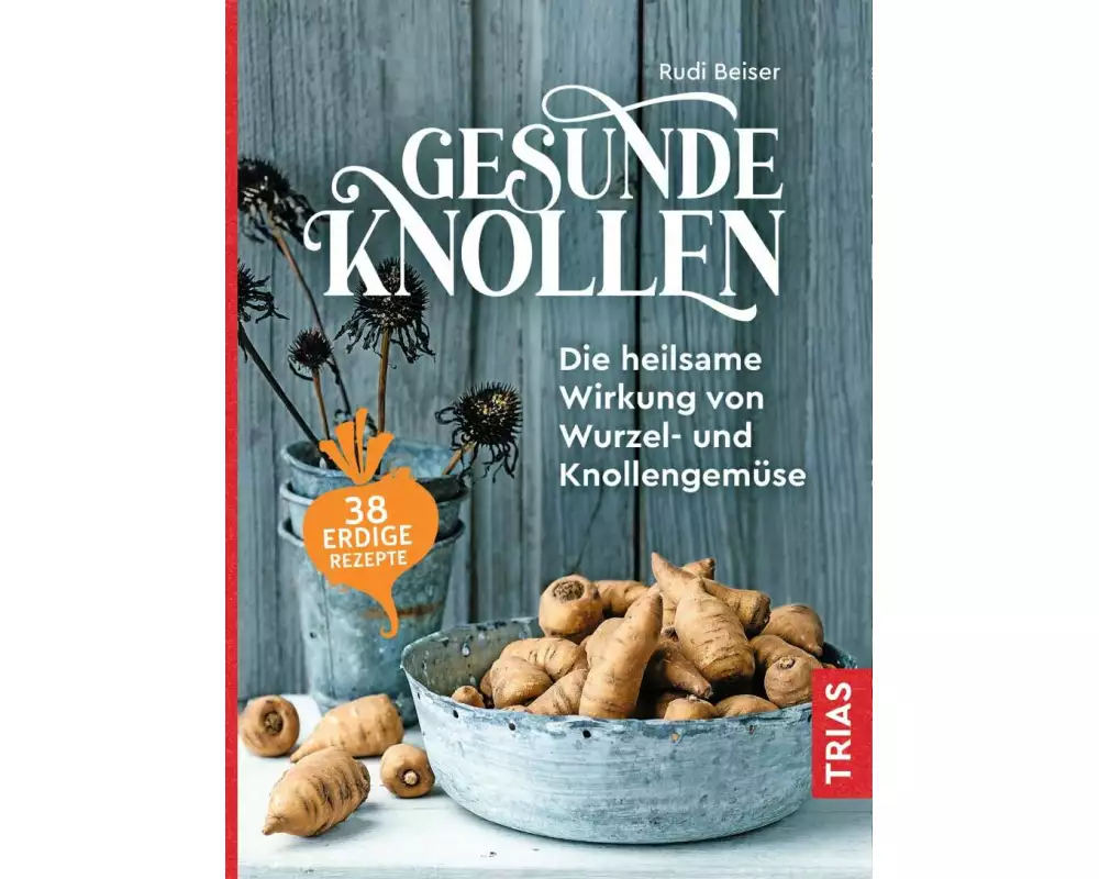 Gesunde Knollen