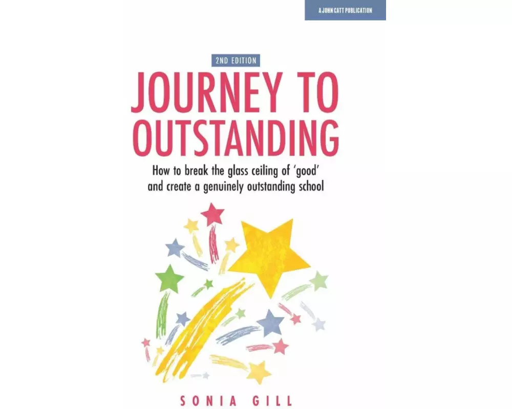 Journey to Outstanding (Second Edition)
