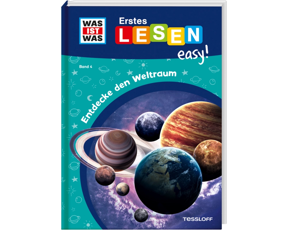 WAS IST WAS Erstes Lesen easy! Band 4. Entdecke den Weltraum