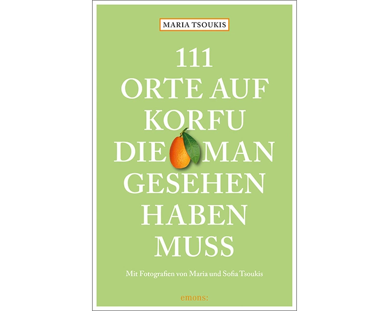 111 Orte auf Korfu, die man gesehen haben muss