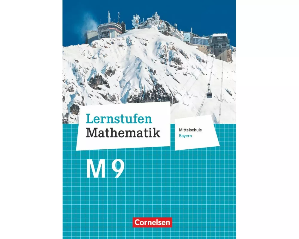 Lernstufen Mathematik - Mittelschule Bayern 2017 - 9. Jahrgangsstufe