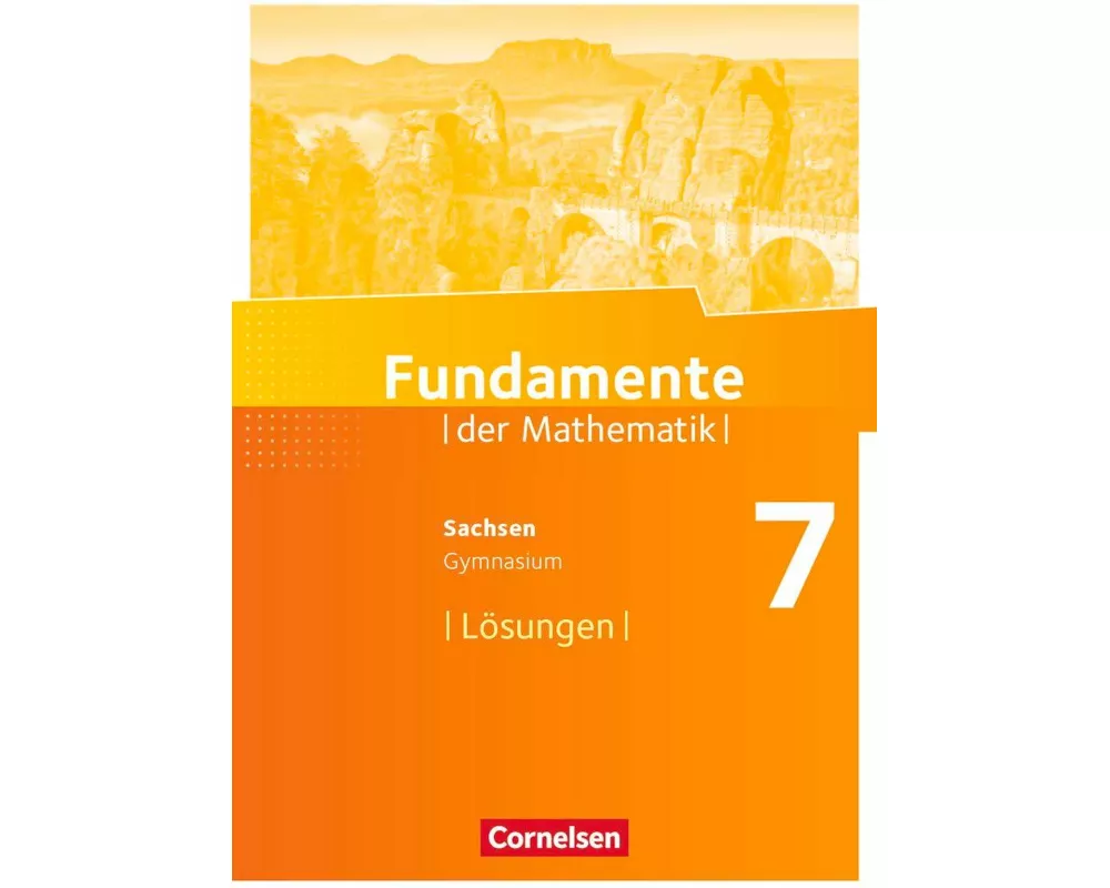 Fundamente der Mathematik, Sachsen, 7. Schuljahr, Lösungen zum Schülerbuch