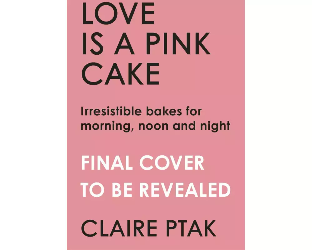 Love is a Pink Cake