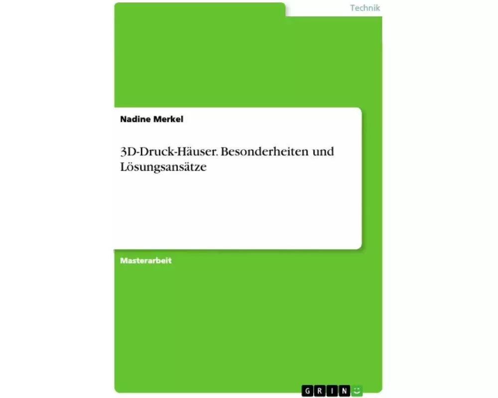 3D-Druck-Häuser. Besonderheiten und Lösungsansätze
