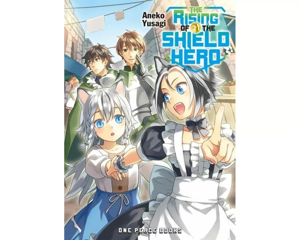 The Rising of the Shield Hero Volume 21