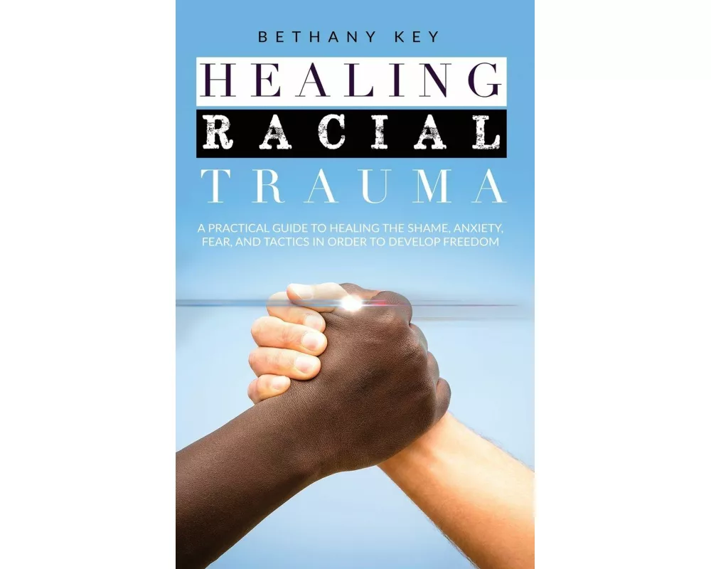 Healing Racial Trauma