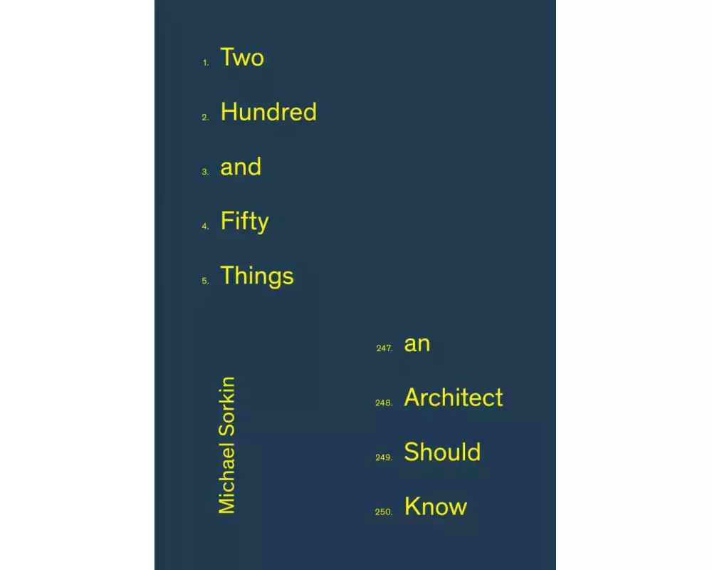 250 Things An Architect Should Know