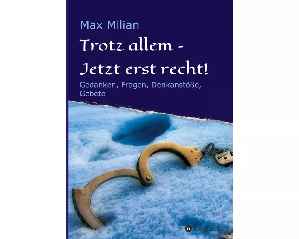 Trotz allem ¿ Jetzt erst recht!