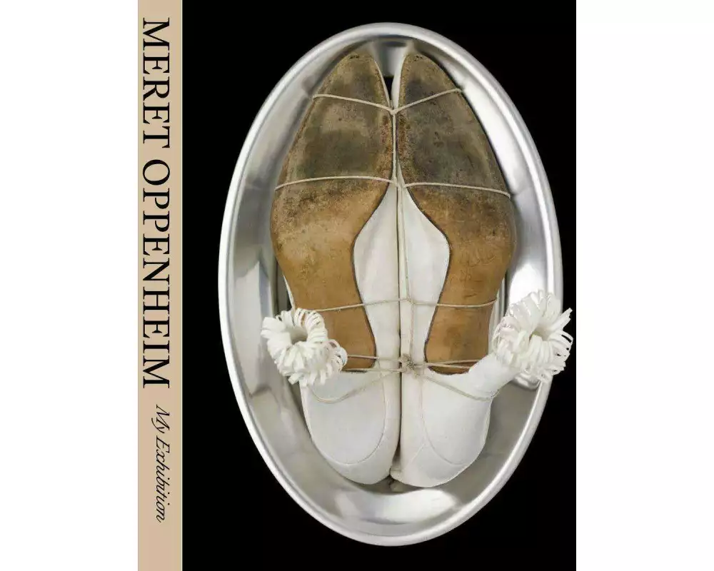 Meret Oppenheim: My Exhibition