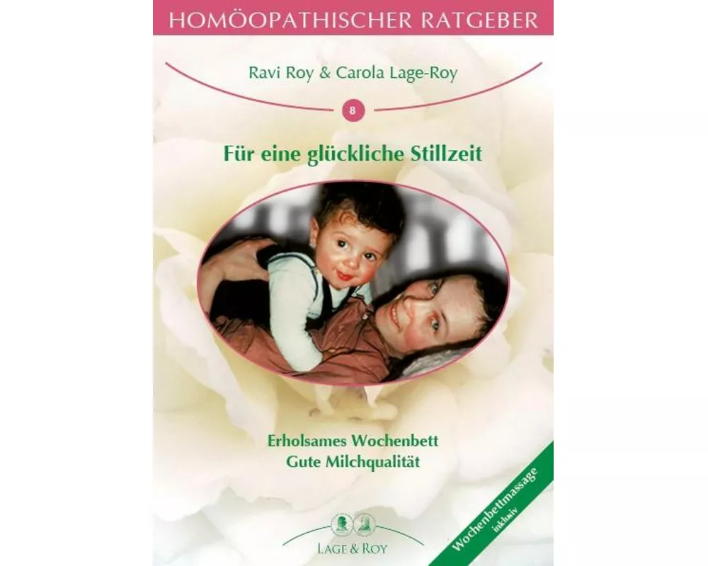 Homöopathischer Ratgeber Für eine glückliche Stillzeit