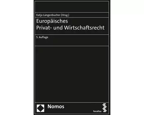 Europäisches Privat- und Wirtschaftsrecht