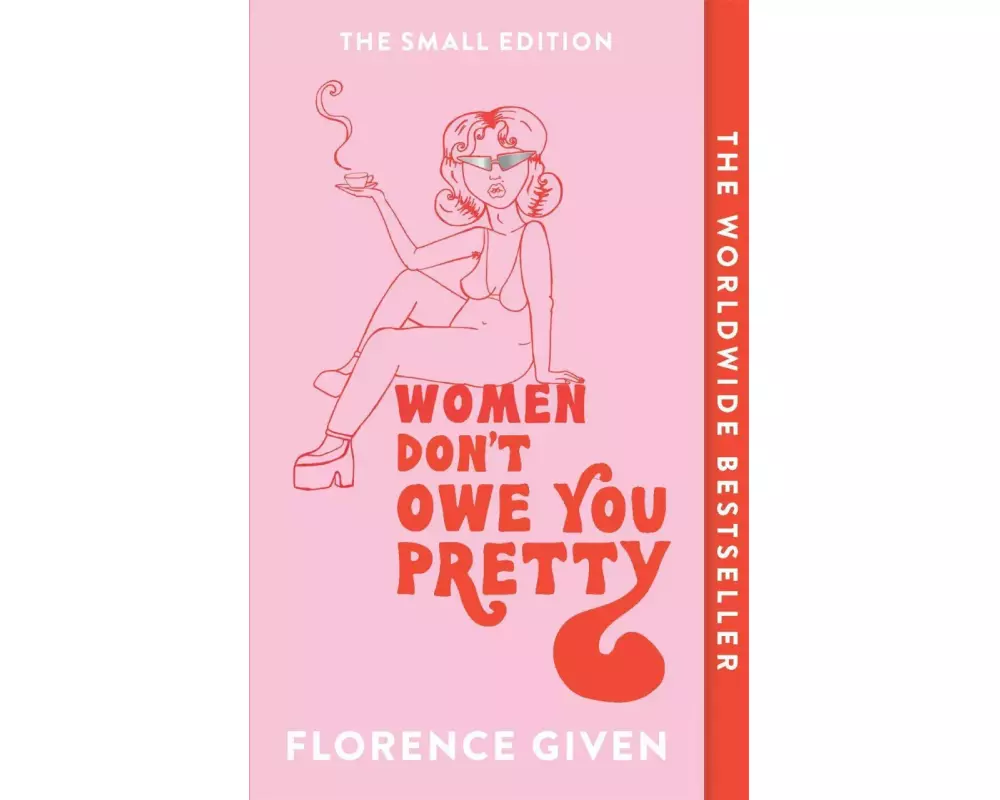 Women Don't Owe You Pretty