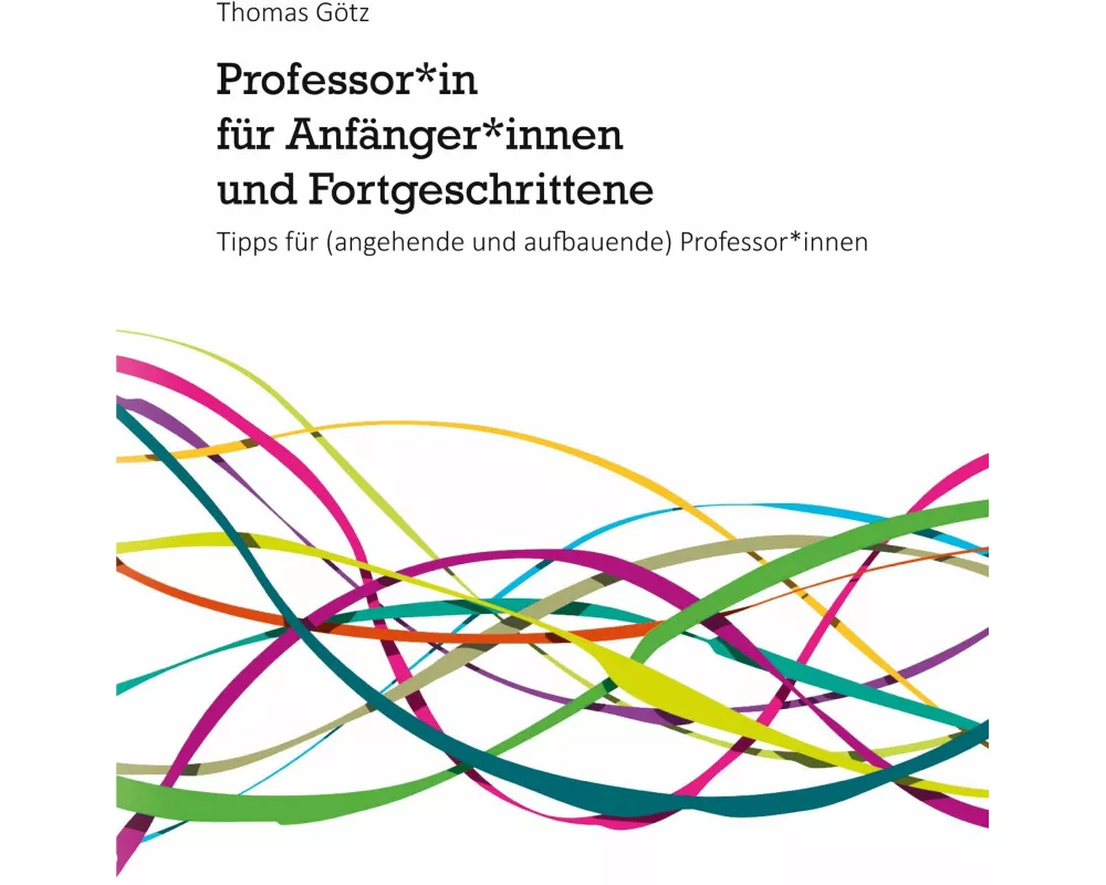 Professor*in für Anfänger*innen und Fortgeschrittene