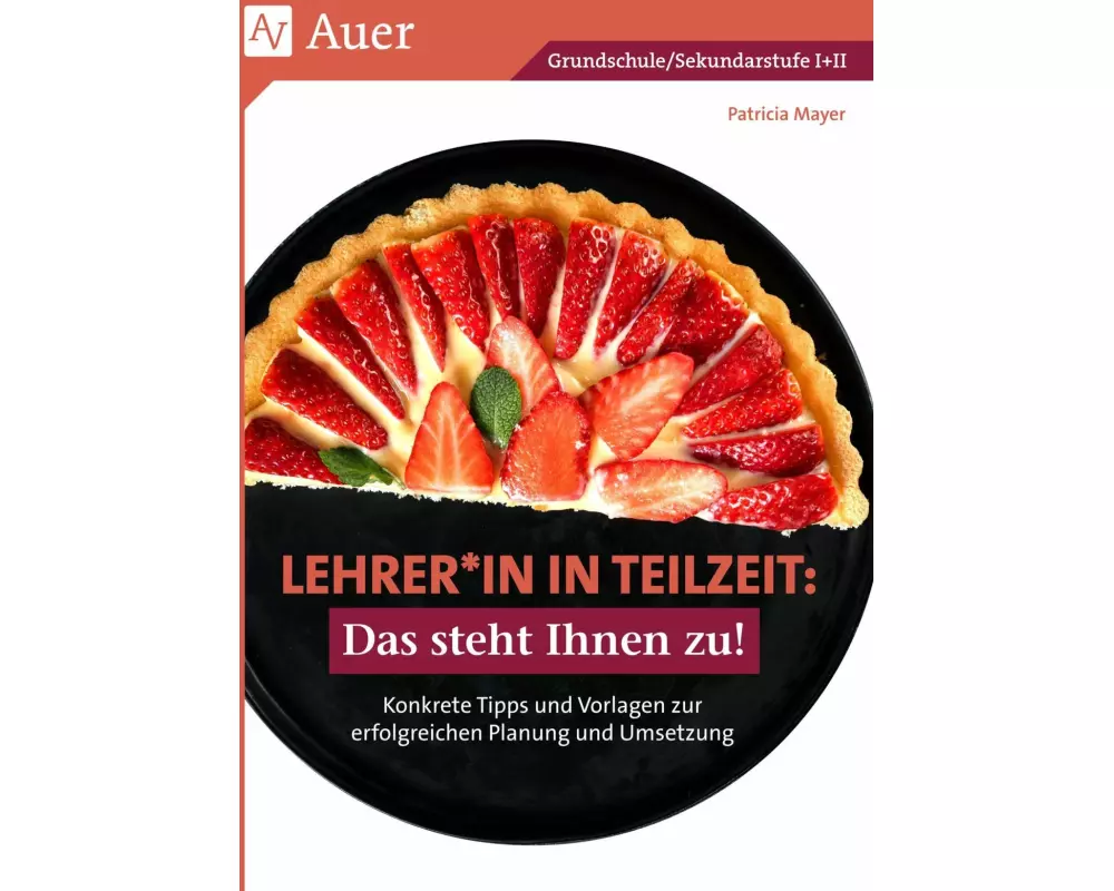 Lehrer*in in Teilzeit: Das steht Ihnen zu
