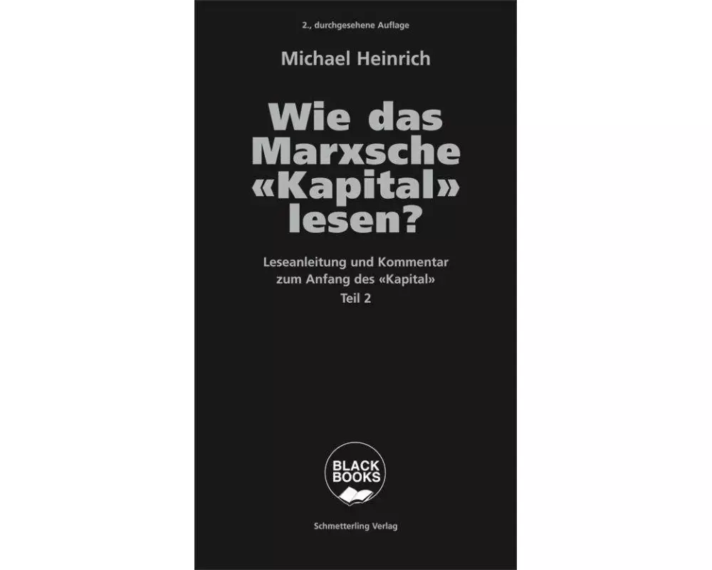 Wie das Marxsche Kapital lesen? Bd. 2