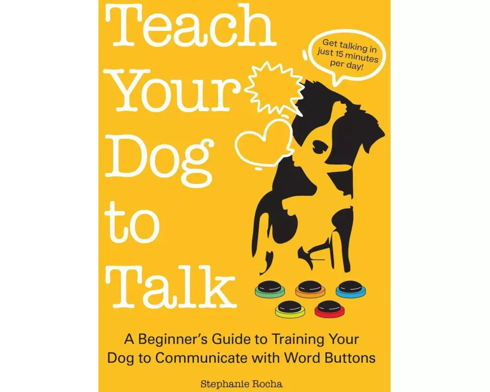 Teach Your Dog to Talk