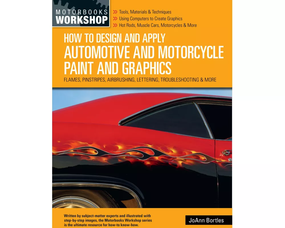 How to Design and Apply Automotive and Motorcycle Paint and Graphics