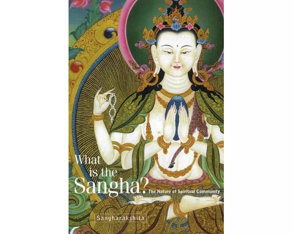 What is the Sangha?