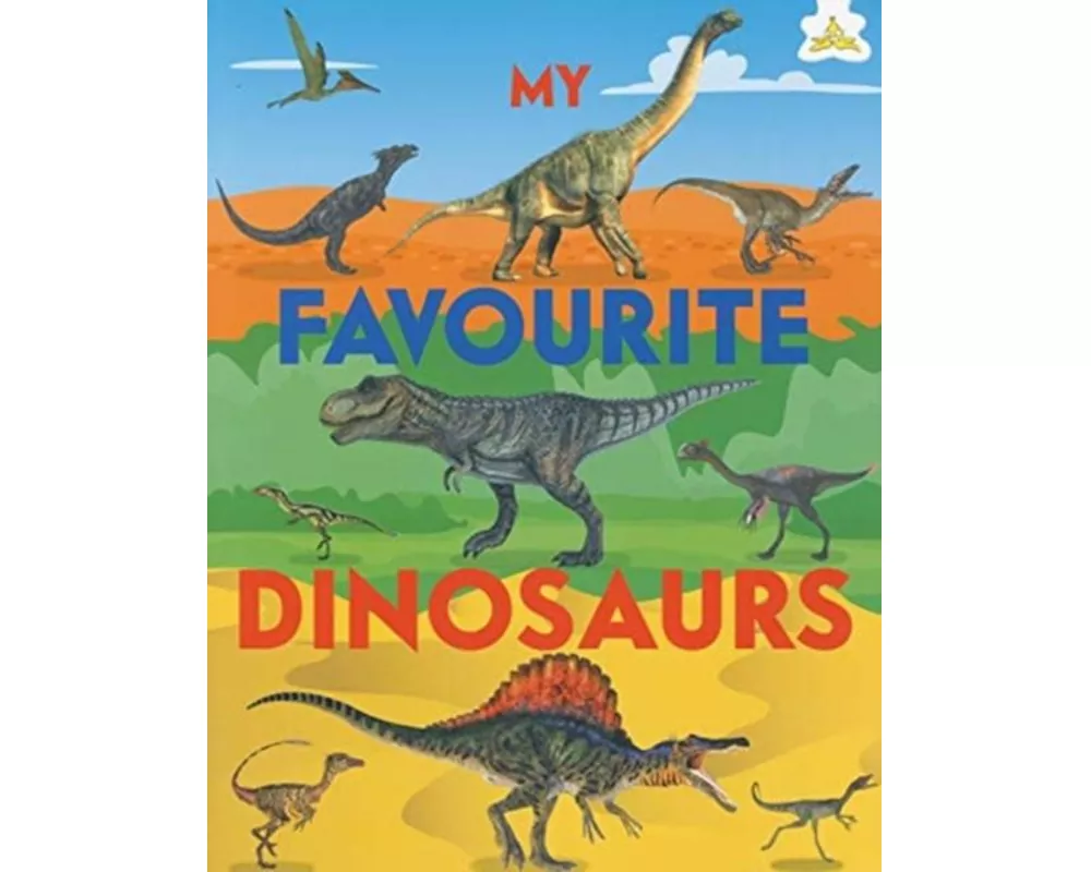 My Favourite Dinosaurs
