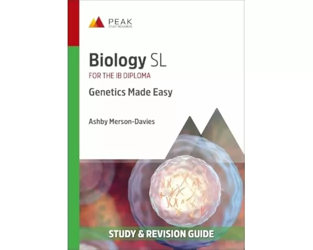 Biology SL: Genetics Made Easy