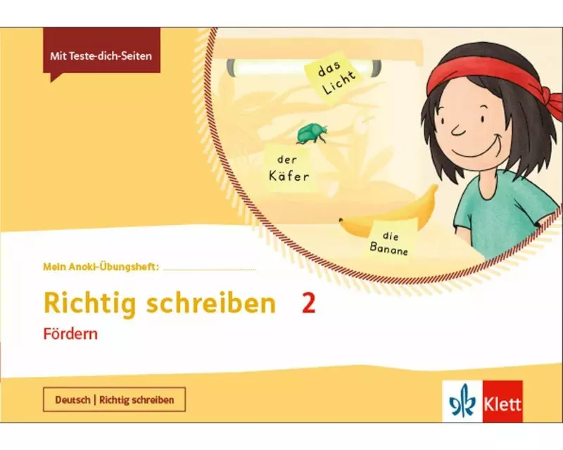 Mein Anoki-Übungsheft. Richtig Schreiben 2. Fördern. Übungsheft Klasse 2