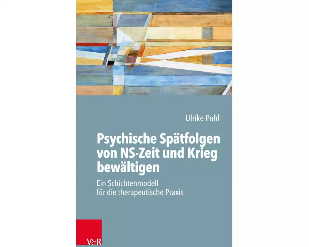 Psychische Spätfolgen von NS-Zeit und Krieg bewältigen