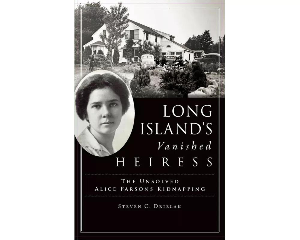 Long Island's Vanished Heiress