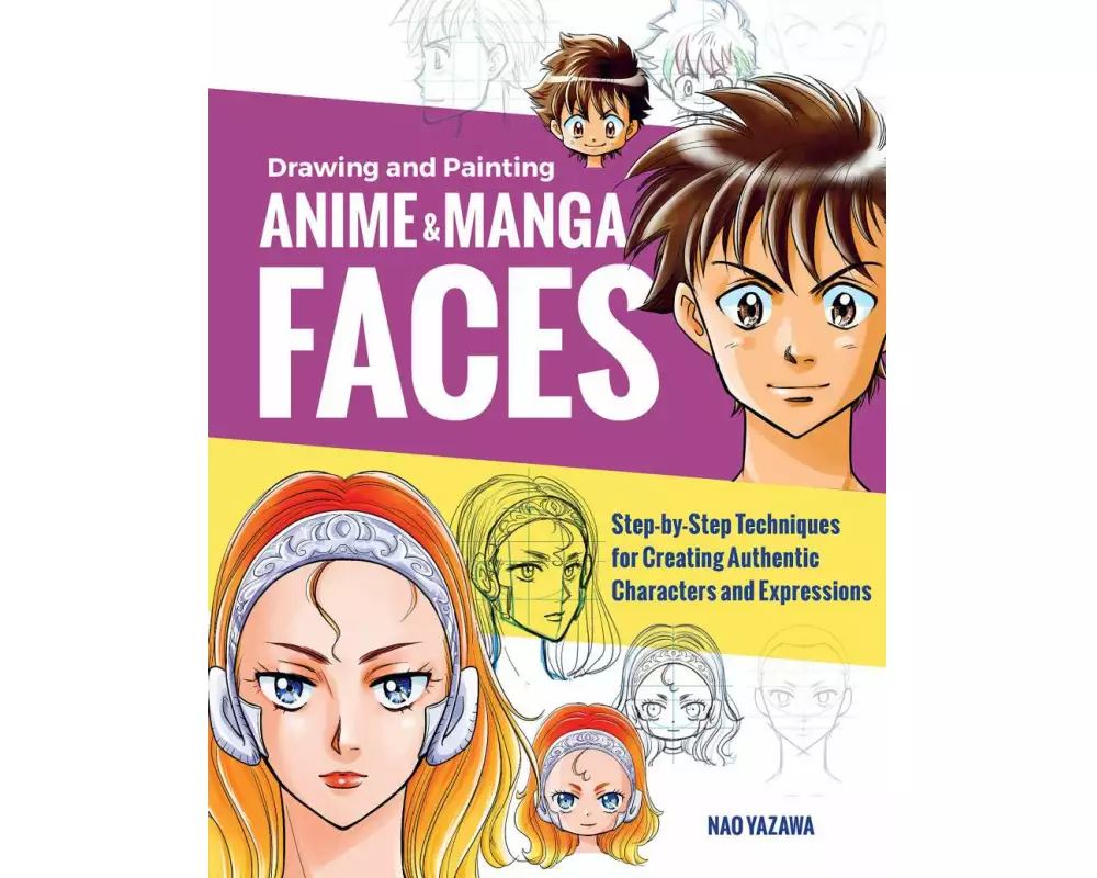 Drawing and Painting Anime and Manga Faces