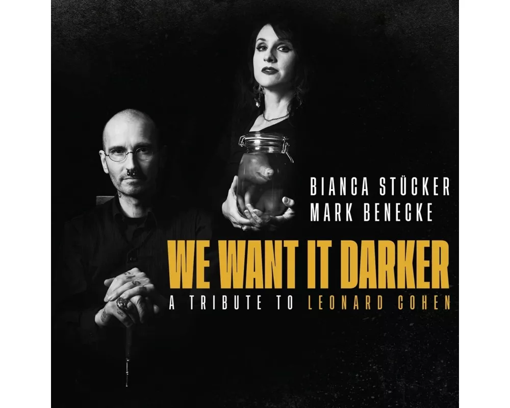 We Want It Darker - A Tribute To Leonard Cohen