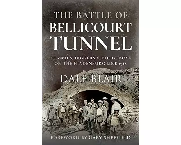 The Battle of Bellicourt Tunnel