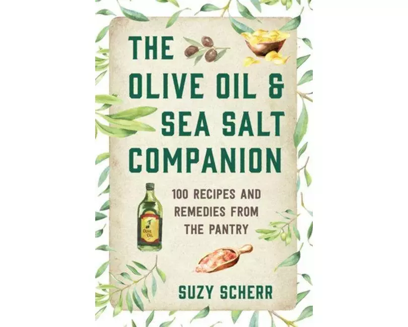 The Olive Oil & Sea Salt Companion