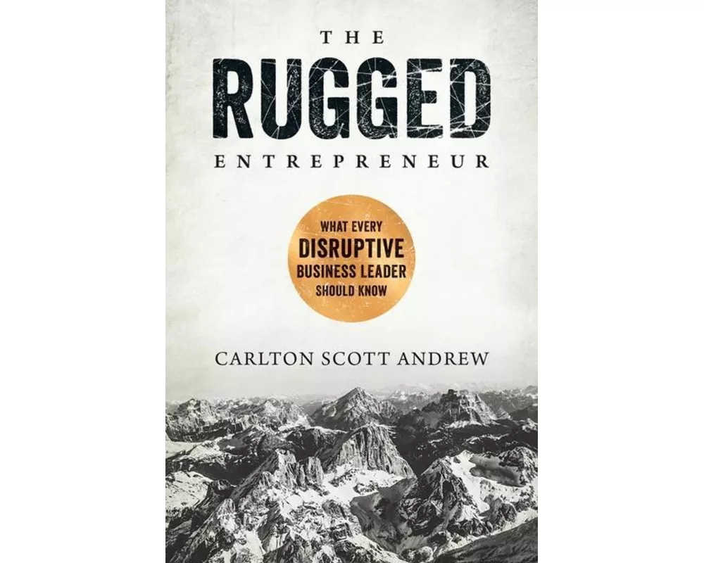 The Rugged Entrepreneur
