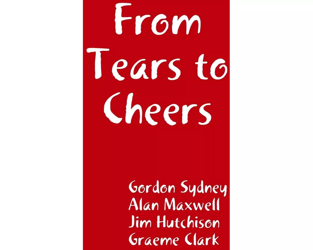 From Tears to Cheers